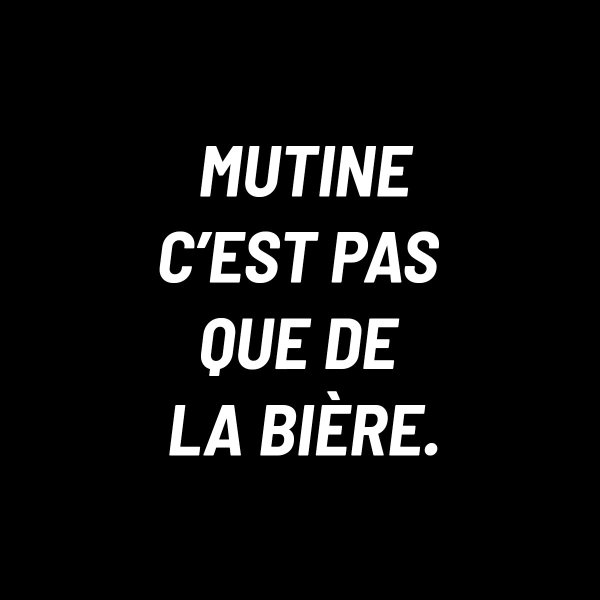 mutineBiere